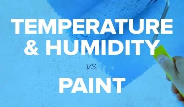Temperature And Humidity Vs. Paint